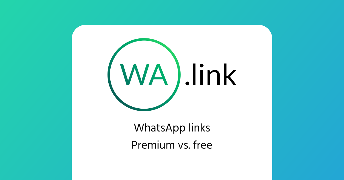 Differences between free and Premium wa.link WhatsApp links